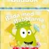 Badbok – Badkul med Babblarna