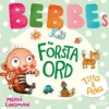 Bebbes första ord