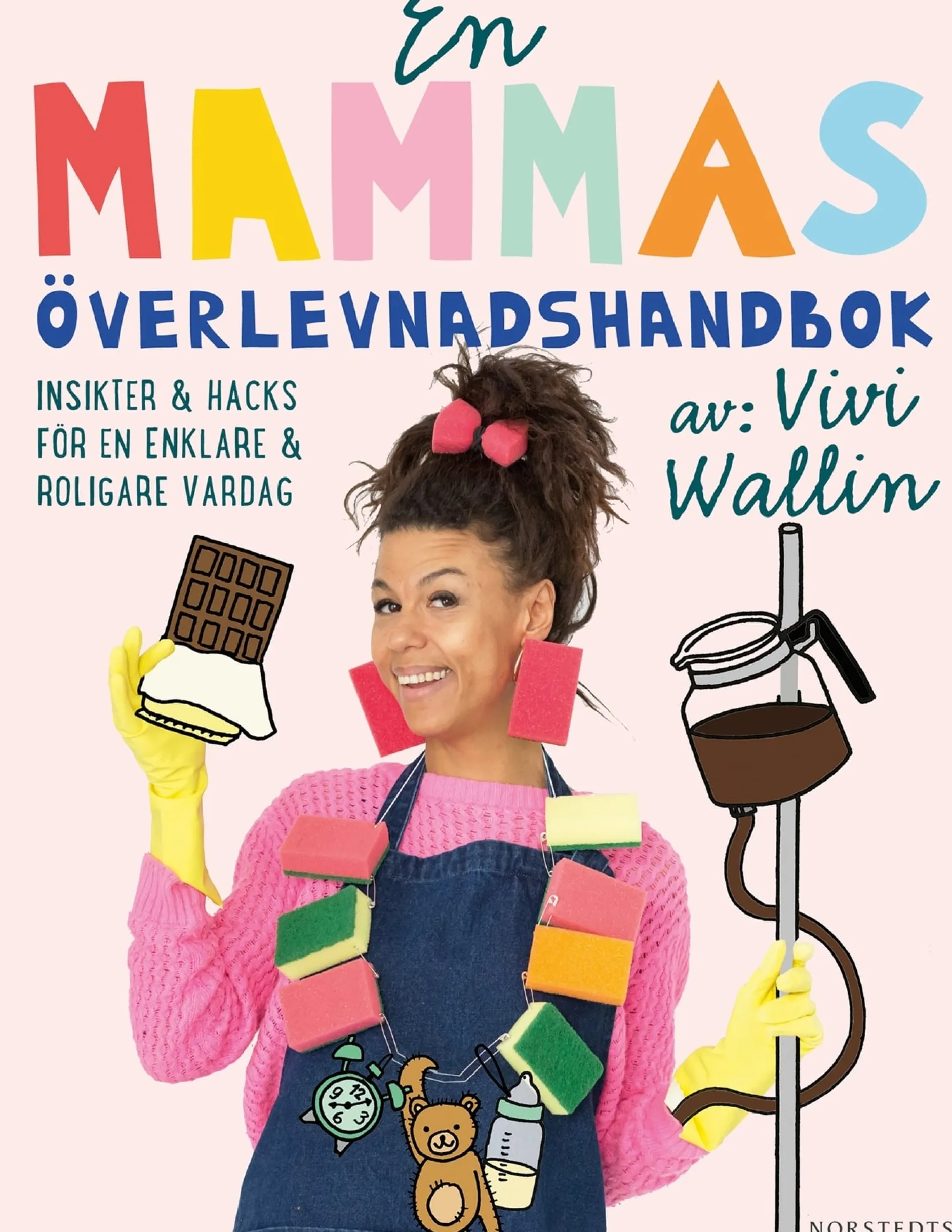 En mammas överlevnadshandbok - Insikter & hacks för en enklare och roligare vardag