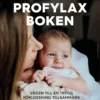 Föda utan rädsla Profylaxboken