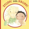 Lilla boken om Stopp! Min kropp!
