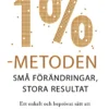 1%-metoden: små förändringar, stora resultat
