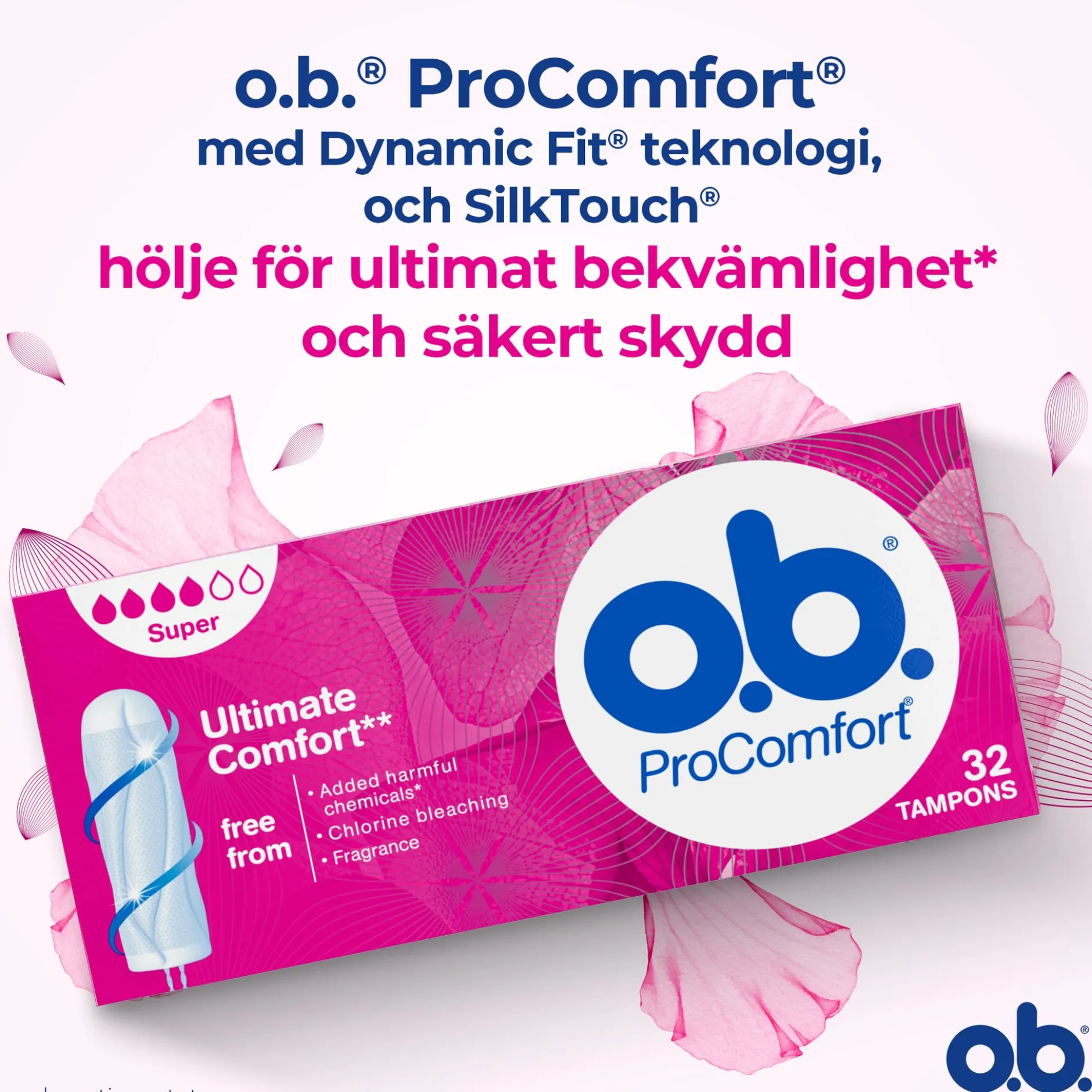 O.B. ProComfort Super Twist 32 st