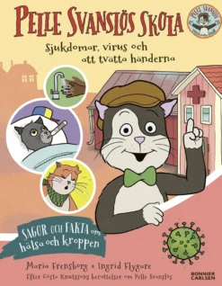 Pelle Svanslös Skola - Sjukdomar, virus och att tvätta händerna