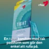 RFSU Tight kondomer 10 st
